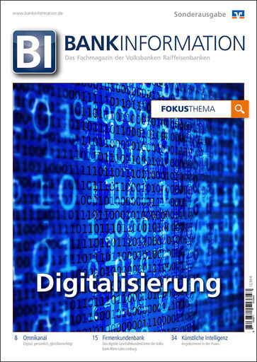 BankInformation, Fokus-Thema: Digitalisierung BankInformation, Fokus-Thema: Digitalisierung